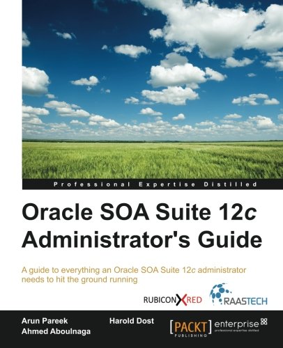 Oracle Soa Suite 12c Administrator's Guide [Paperback]