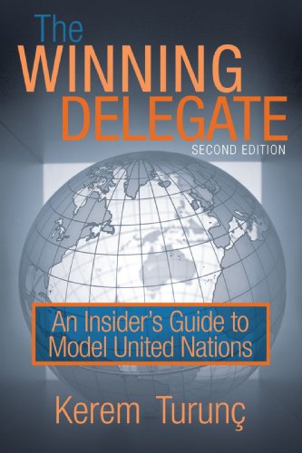 The Winning Delegate An Insider's Guide To Model United Nations [Paperback]