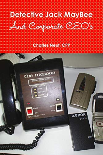 Detective Jack Maybee And Corporate Ceo's [Paperback]