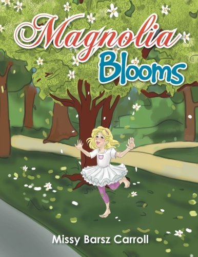 Magnolia Blooms [Paperback]