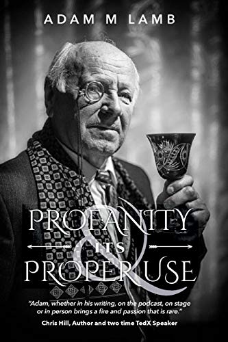 Profanity and Its Proper Use [Paperback]