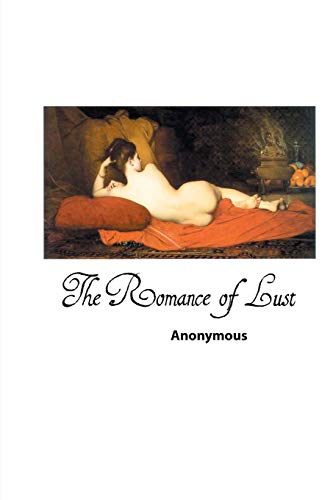 The Romance Of Lust [Paperback]