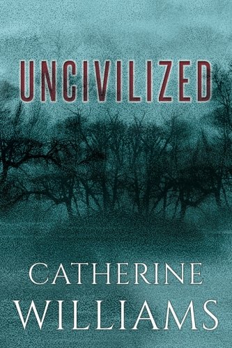 Uncivilized [Paperback]