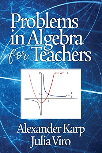 Problems in Algebra for Teachers [Paperback]