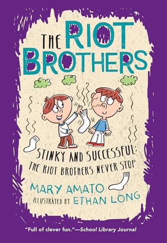 Stinky and Successful The Riot Brothers Never Stop [Paperback]