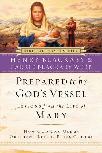 Prepared to be God's Vessel How God Can Use an Obedient Life to Bless Others [Paperback]