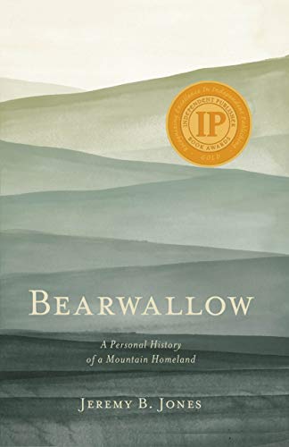 Bearwallow A Personal History of a Mountain Homeland [Paperback]