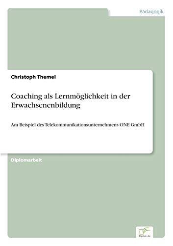 Coaching Als Lernmglichkeit in der Erwachsenenbildung [Paperback]
