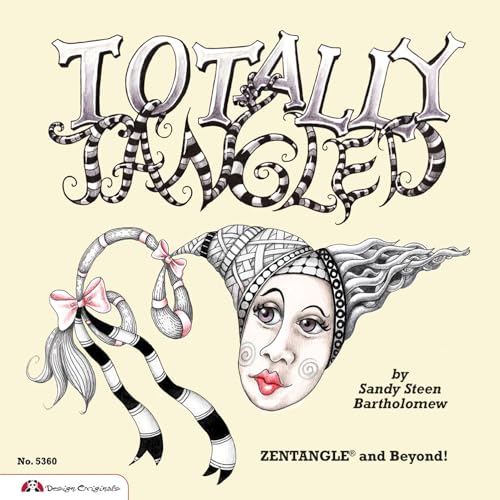 Totally Tangled Zentangle and Beyond [Paperback]