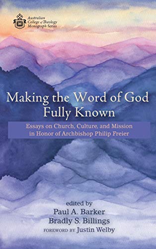 Making the Word of God Fully Known [Hardcover]