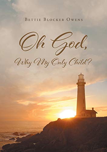 Oh God, Why My Only Child [Paperback]