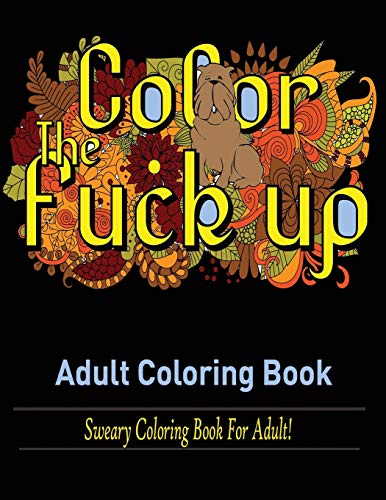 Swear Words Adult Coloring Book [Paperback]