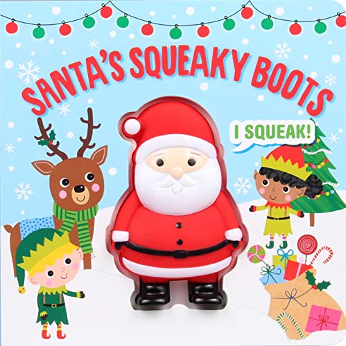 Squeeze &amp Squeak Santa&39s Squeaky Boots [Board book]