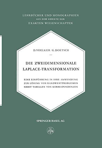 Die Zweidimensionale Laplace-Transformation Eine Einfhrung in Ihre Anwendung z [Paperback]