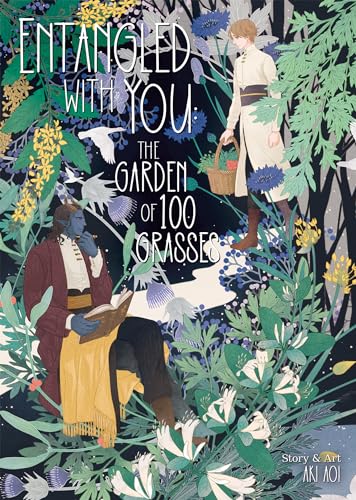 Entangled with You The Garden of 100 Grasses [Paperback]