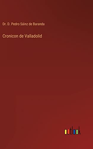 Cronicon De Valladolid