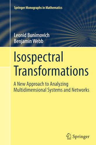 Isospectral Transformations A New Approach to Analyzing Multidimensional System [Paperback]