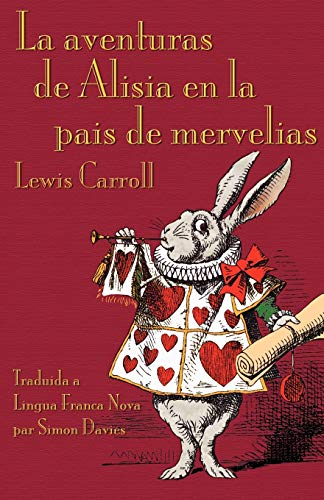 La Aventuras De Alisia En La Pais De Mervelias (alice's Adventures In Wonderland [Paperback]