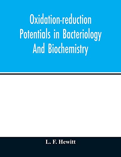 Oxidation-Reduction Potentials In Bacteriology And Biochemistry