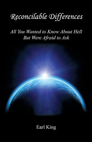 Reconcilable Differences - All You Wanted To Know About Hell But Were Afraid To  [Paperback]