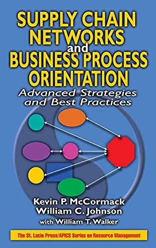 Supply Chain Networks and Business Process Orientation Advanced Strategies and  [Hardcover]