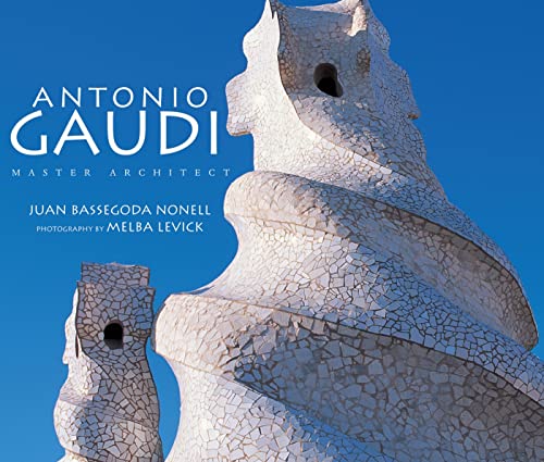 Antonio Gaudi Master Architect [Hardcover]
