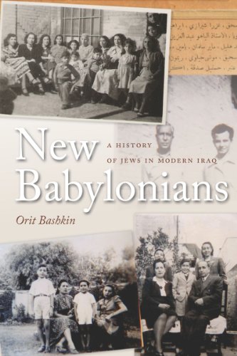 New Babylonians A History of Jews in Modern Iraq [Hardcover]
