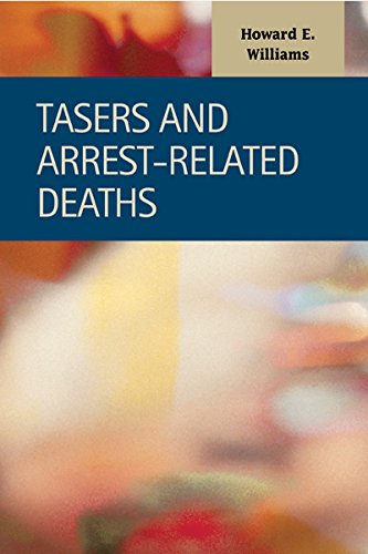 Tasers And Arrest-Related Deaths (criminal Justice Recent Scholarship) [Hardcover]