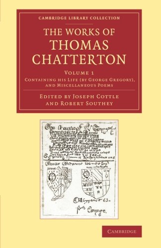 The Works of Thomas Chatterton [Paperback]