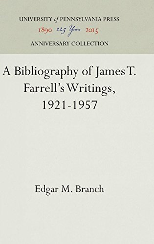 Bibliography of James T. Farrell's Writings, 1921-1957 [Hardcover]
