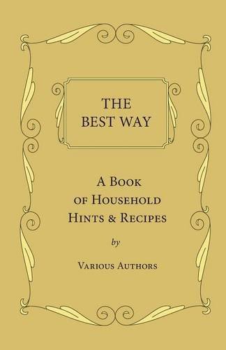 Best Way - a Book of Household Hints [Unknown]
