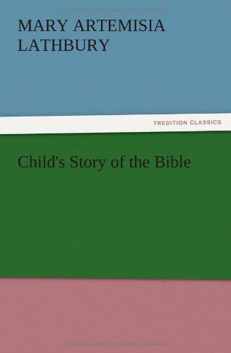 Child's Story of the Bible [Paperback]