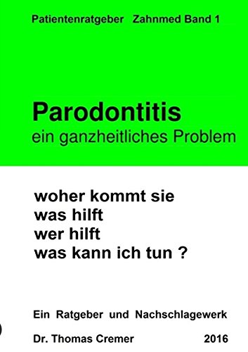 Parodontitis Ein Ganzheitliches Problem (german Edition) [Paperback]