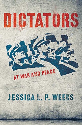 Dictators At War And Peace (cornell Studies In Security Affairs) [Paperback]