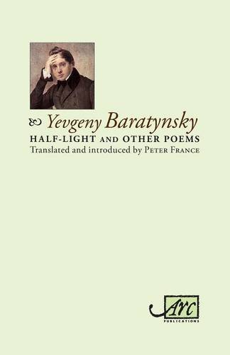 Half-Light & Other Poems (arc Classic Translations) [Paperback]