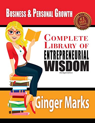 Complete Library Of Entrepreneurial Wisdom Business And Personal Growth [Paperback]
