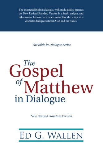 The Gospel Of Matthew In Dialogue [Paperback]