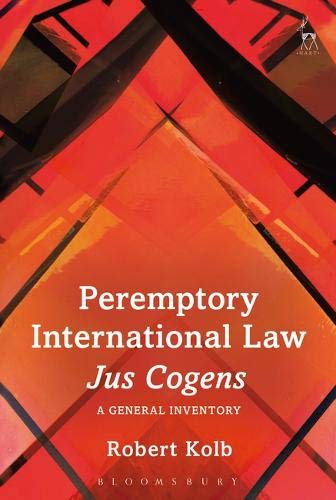 Peremptory International Law - Jus Cogens A General Inventory [Hardcover]