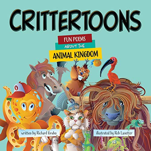 Crittertoons  Fun Poems about the Animal Kingdom [Paperback]