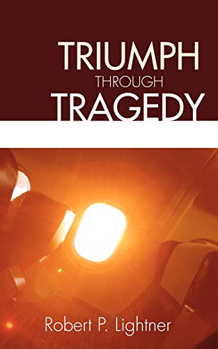 Triumph Through Tragedy [Paperback]