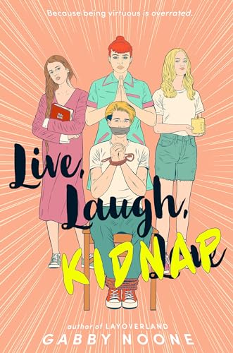 Live, Laugh, Kidnap [Hardcover]