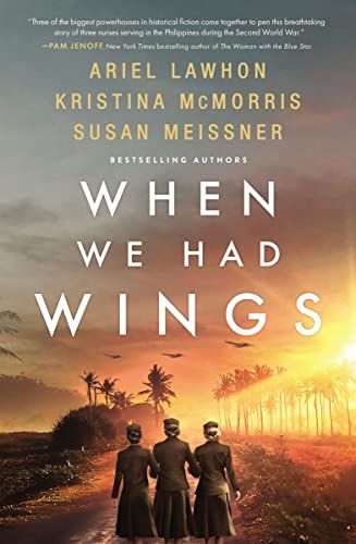 When We Had Wings [Hardcover]