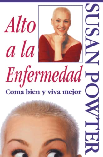 Alto a la Enfermedad (Stop the Insanity) C Ma Bien Y Viva Mejor (Stop the Ins [Paperback]