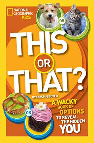 This or That The Wacky Book of Choices to Reveal the Hidden You [Paperback]