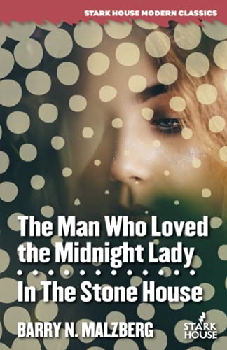 Man Who Loved The Midnight Lady / In The Stone House