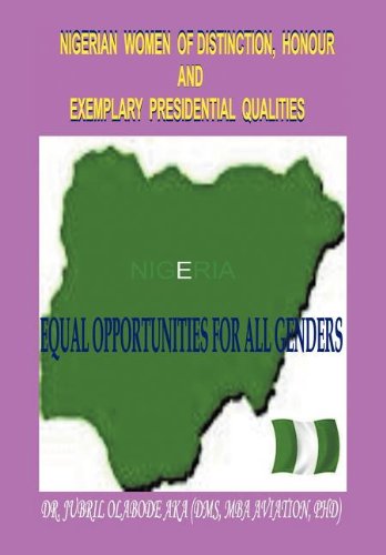 Nigerian Women of Distinction, Honour and Exemplary Presidential Qualities  Equ [Hardcover]