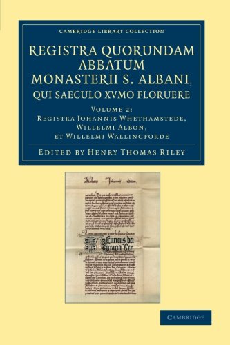 Registra quorundam abbatum monasterii S. Albani, qui saeculo XVmo floruere [Paperback]