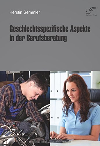 Geschlechtsspezifische Aspekte In Der Berufsberatung (german Edition) [Paperback]