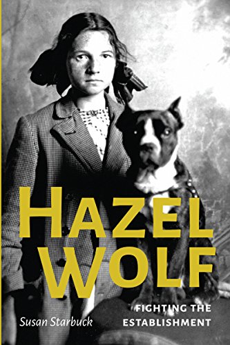 Hazel Wolf Fighting The Establishment [Paperback]