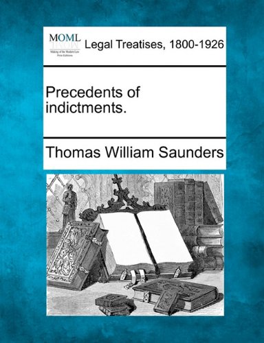 Precedents of Indictments [Paperback]